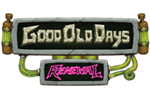 Good Old Days Renewal